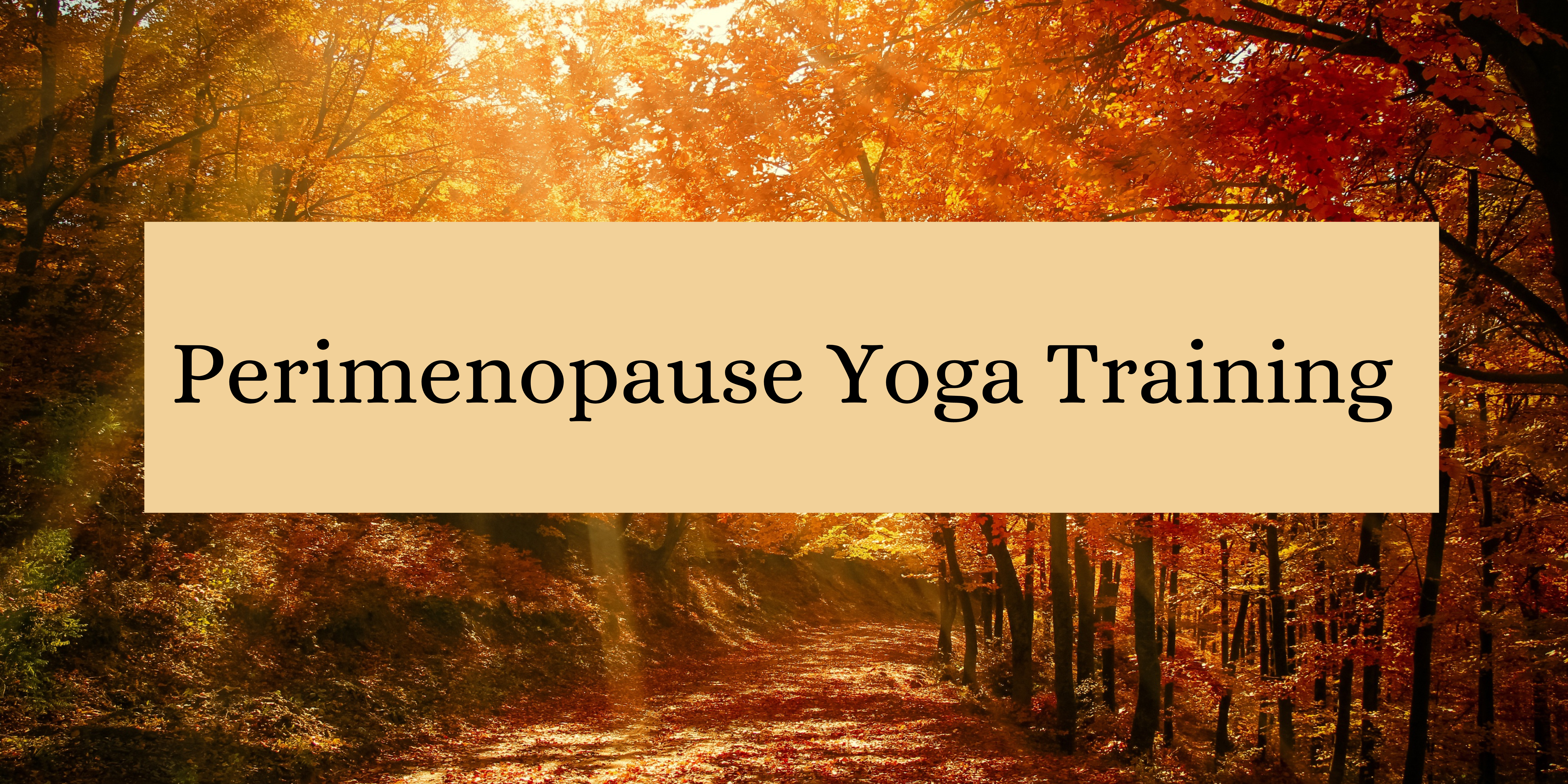 Perimenopause Yoga Training